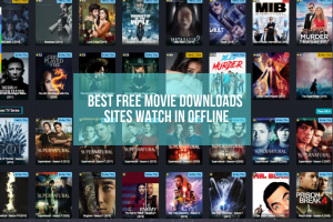 Sites to watch and download movies for free and legally